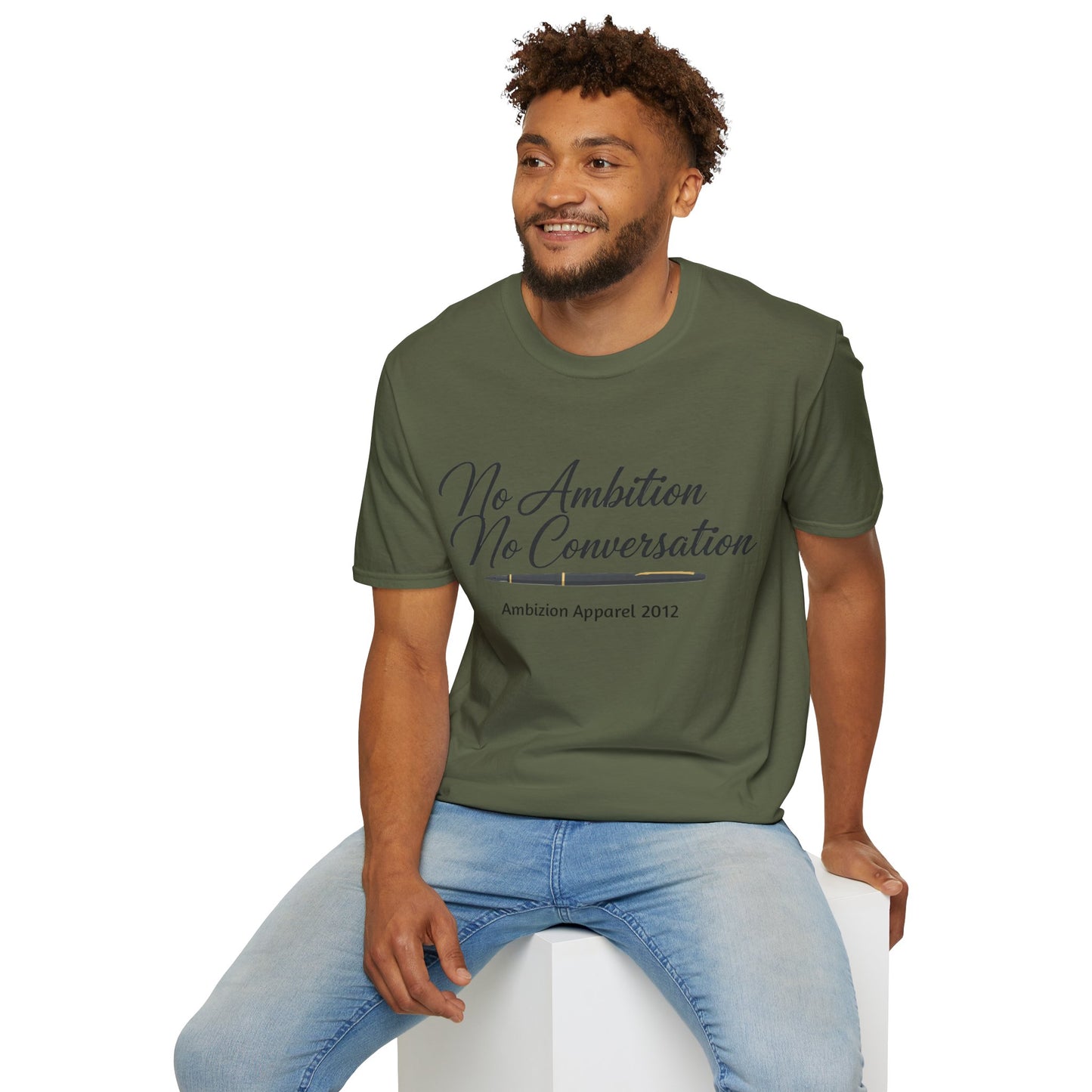No Ambition No Conversation Unisex T-Shirt