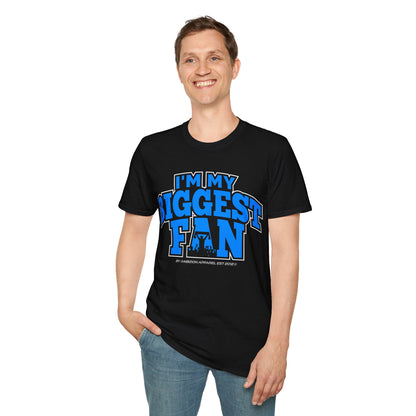 I'm My Biggest Fan Wrestler Unisex T-Shirt