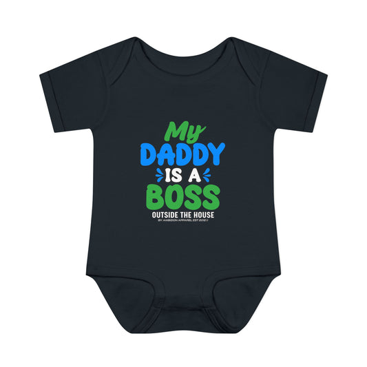 My Daddy is a Boss (Outside the House) Infant Onesie