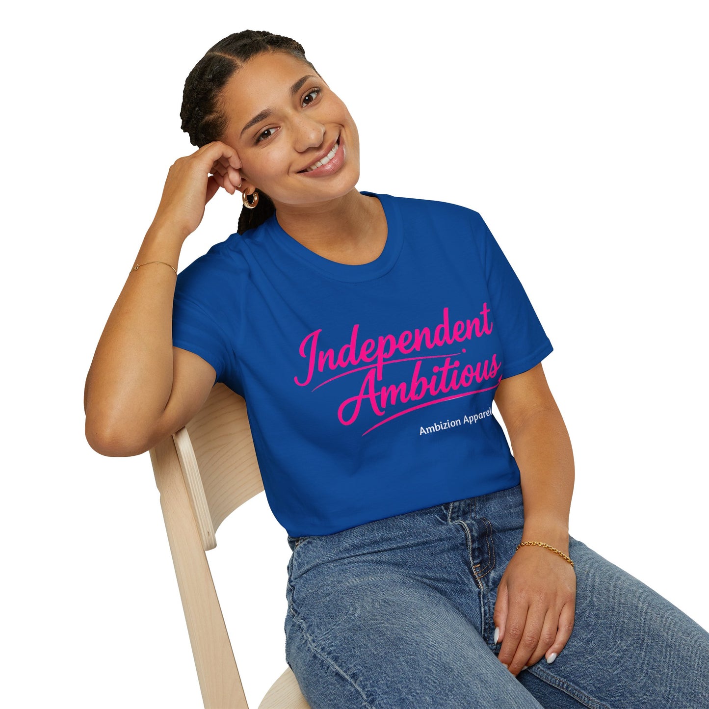 Independent Ambitious Unisex T-Shirt