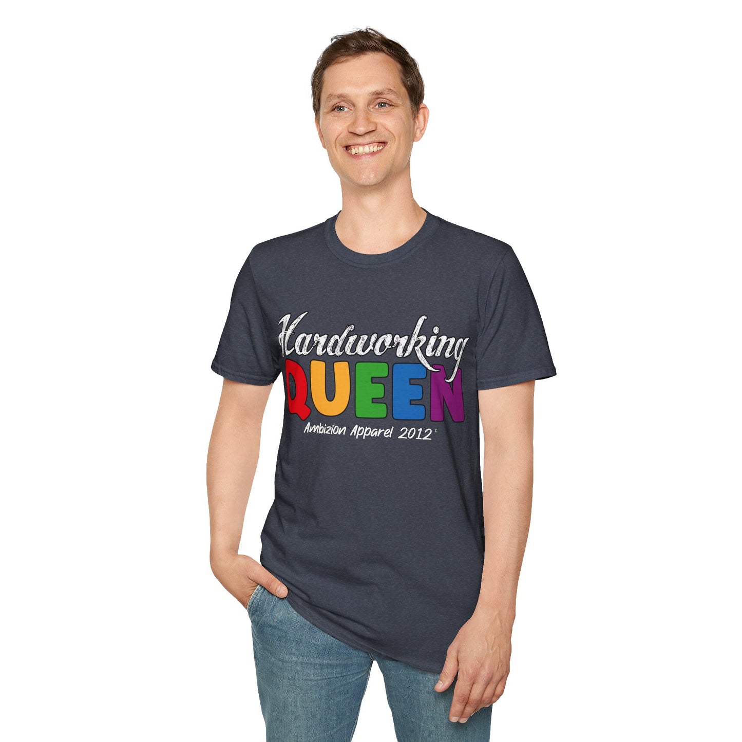 Hardworking Queen Unisex T-Shirt (LGBTQ)