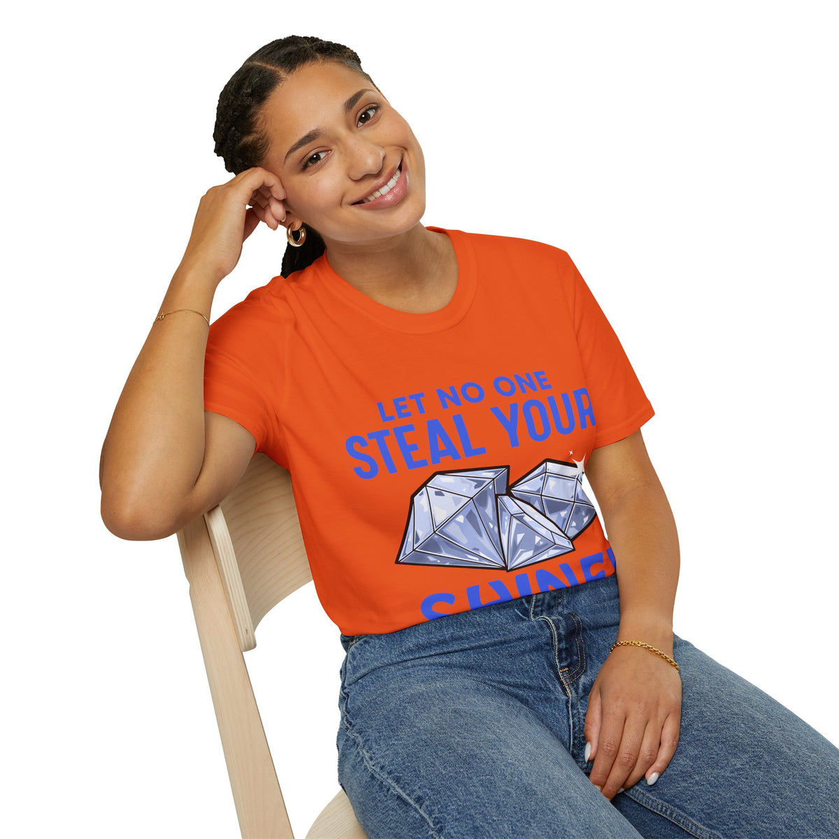 Let No One Steal Your Shine Unisex T-Shirt Blue