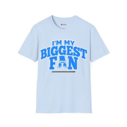 I'm My Biggest Fan Wrestler Unisex T-Shirt