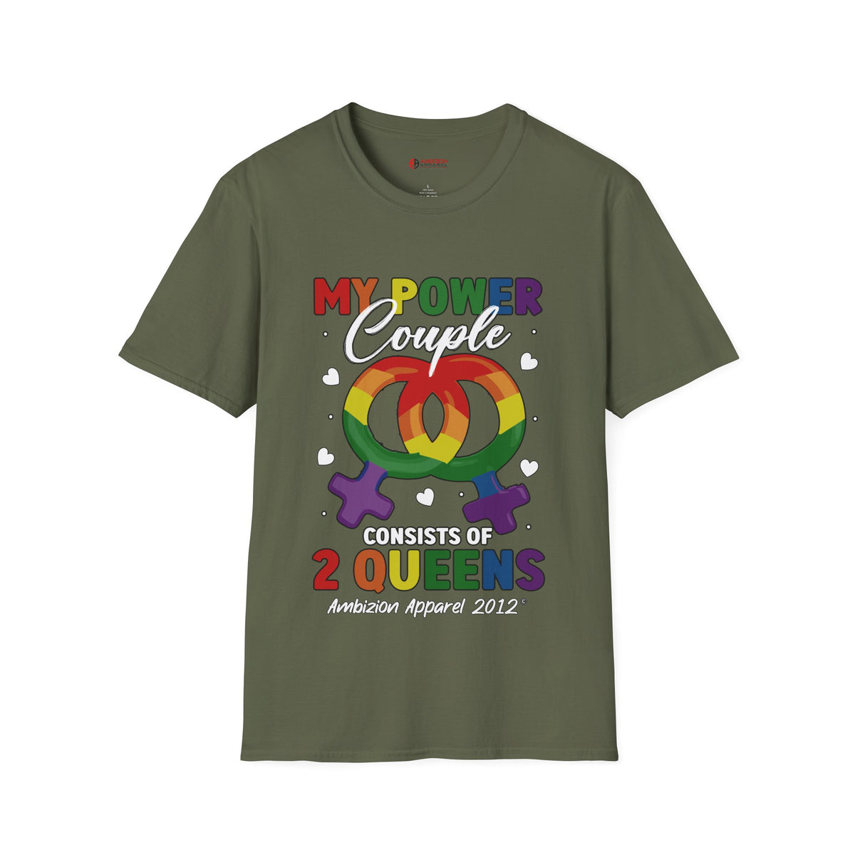 My Power Couple 2 Queens T-Shirt (LGBTQ)