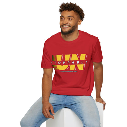Unstoppable Unisex T-Shirt