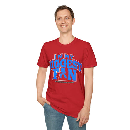 I'm My Biggest Fan Wrestler Unisex T-Shirt