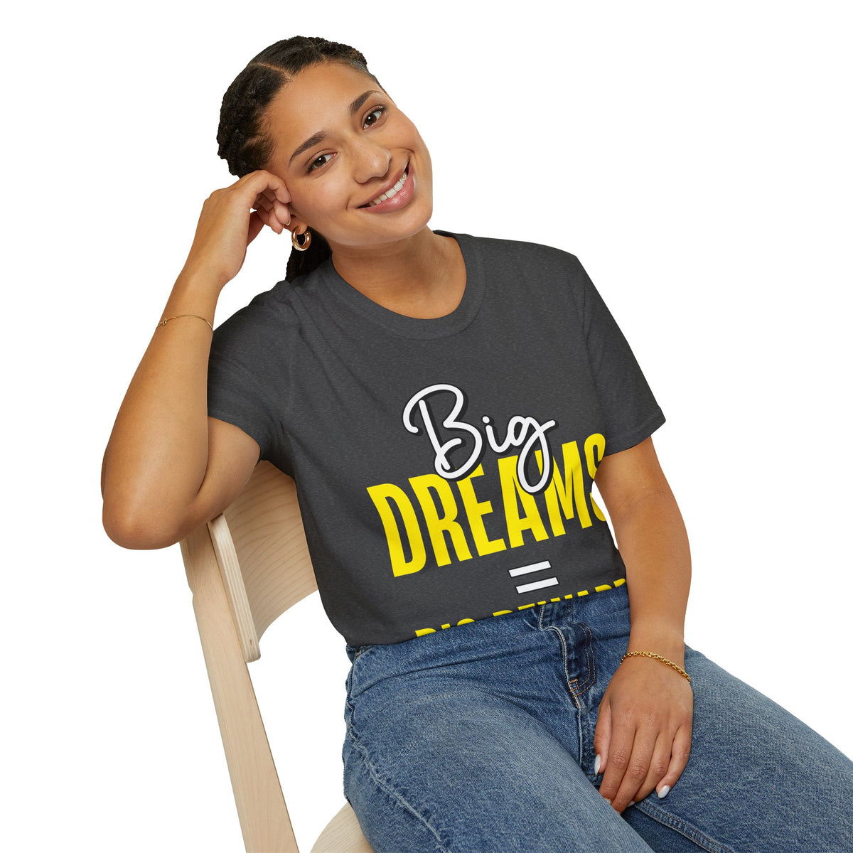 Big Dreams Big Rewards Unisex T-Shirt