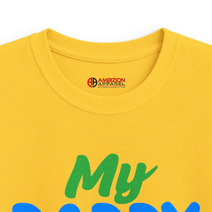 My Daddy is a Boss Kids Unisex Tee