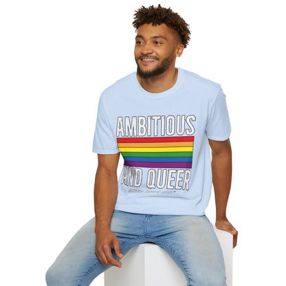 Ambitious and Queer T-Shirt (LGBTQ)
