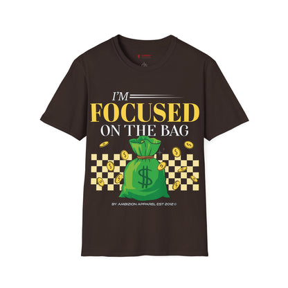 I'm Focused on the Bag Unisex T-Shirt