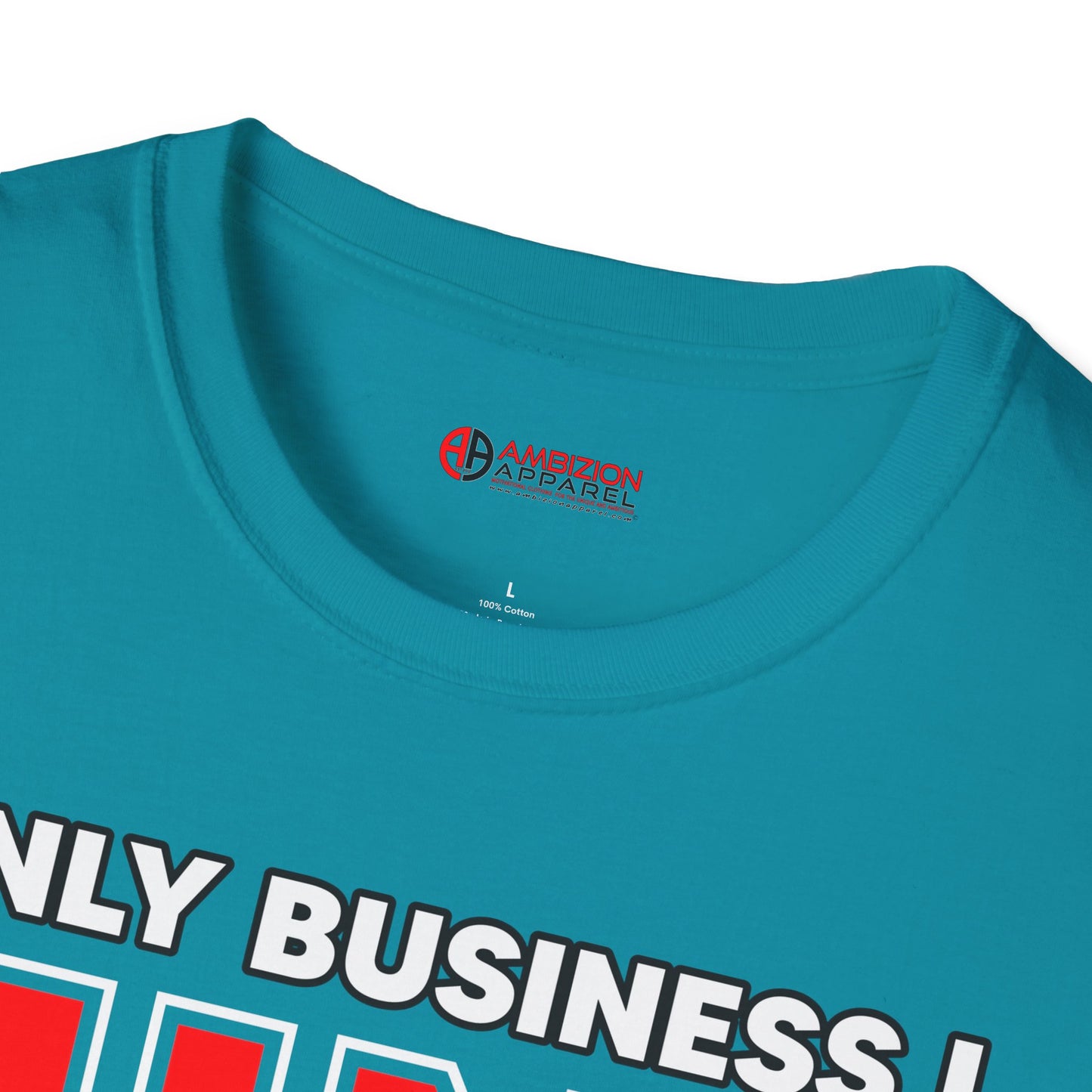 Only Business I Mind is My Own Unisex T-Shirt