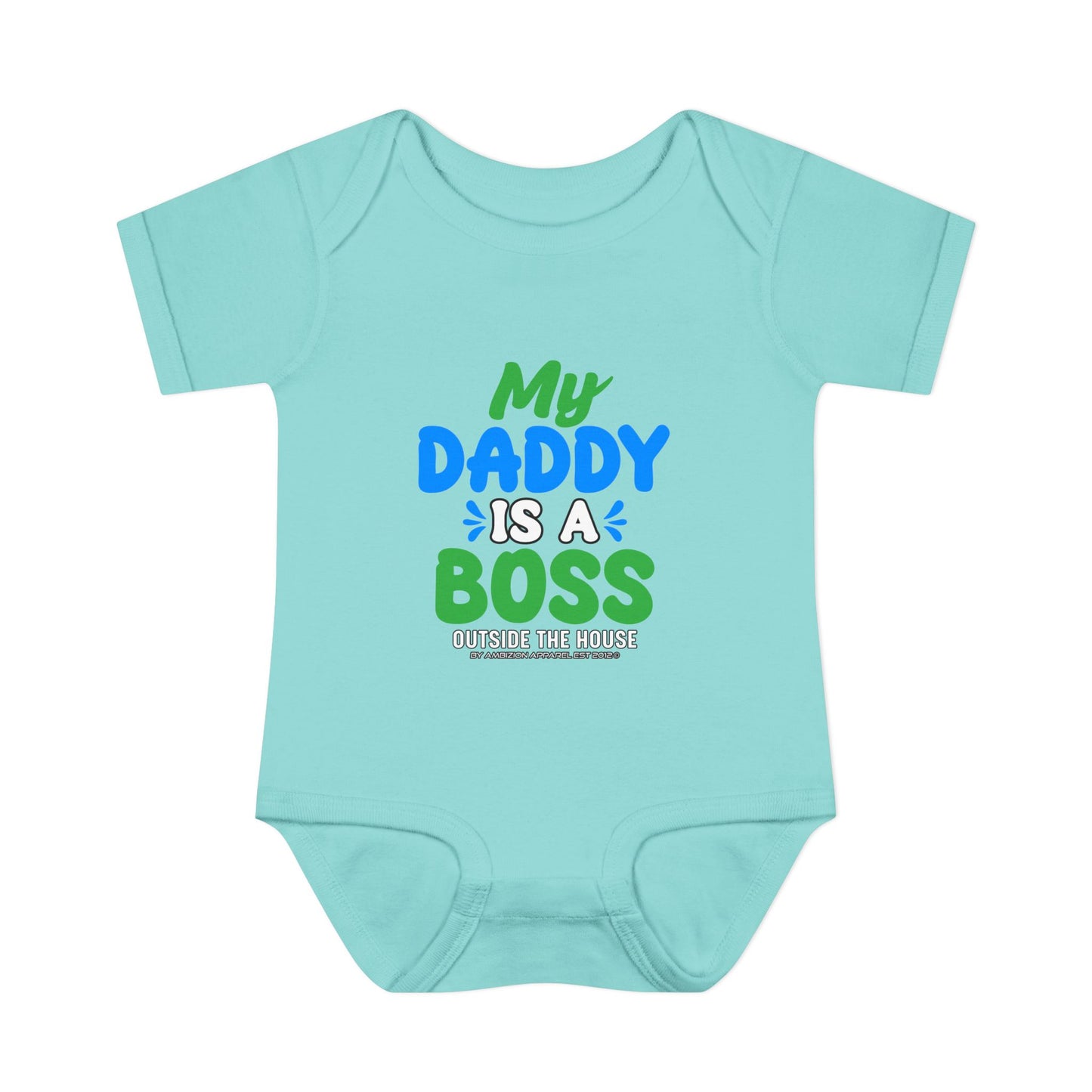 My Daddy is a Boss (Outside the House) Infant Onesie
