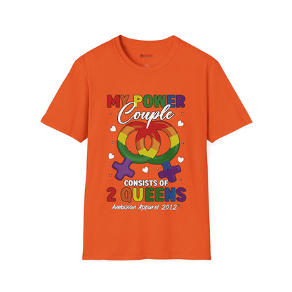 My Power Couple 2 Queens T-Shirt (LGBTQ)