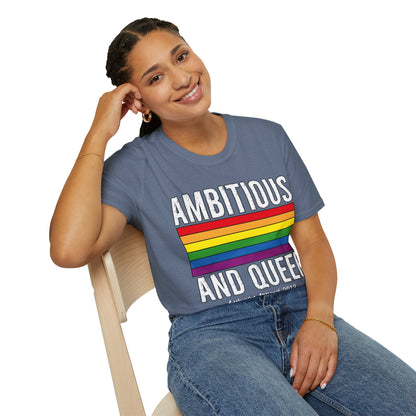 Ambitious and Queer T-Shirt (LGBTQ)