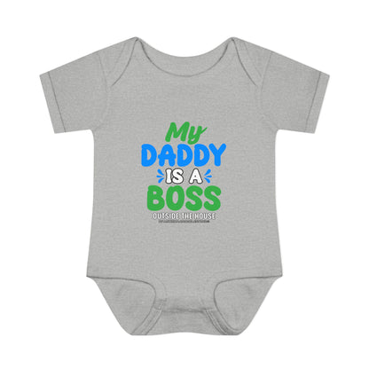 My Daddy is a Boss (Outside the House) Infant Onesie