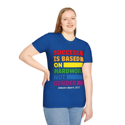 Success is Based on Hardwork T-Shirt (LGBTQ)