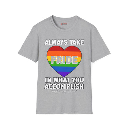 Always Take Pride Unisex T-Shirt (LGBTQ)