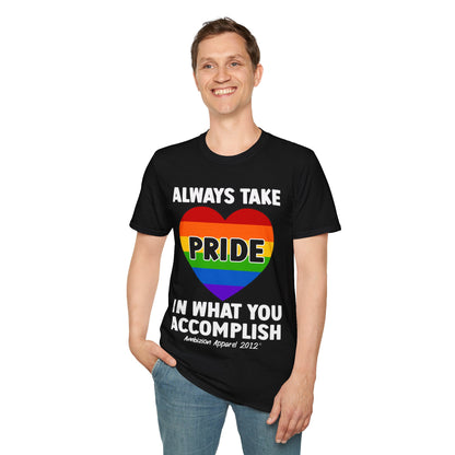 Always Take Pride Unisex T-Shirt (LGBTQ)