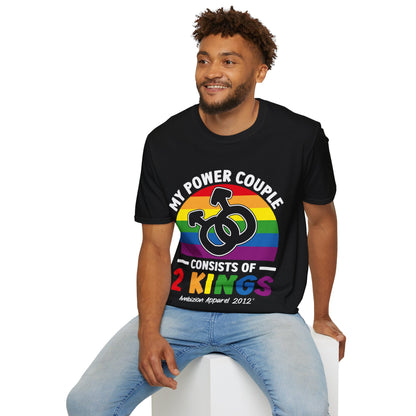 My Power Couple 2 Kings Unisex T-Shirt (LGBTQ)