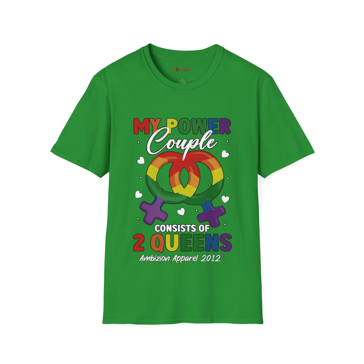 My Power Couple 2 Queens T-Shirt (LGBTQ)