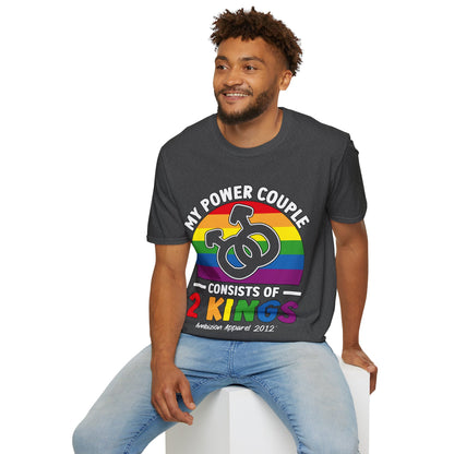 My Power Couple 2 Kings Unisex T-Shirt (LGBTQ)
