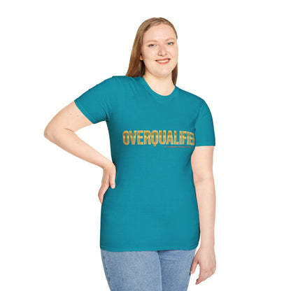 Overqualified Unisex T-Shirt