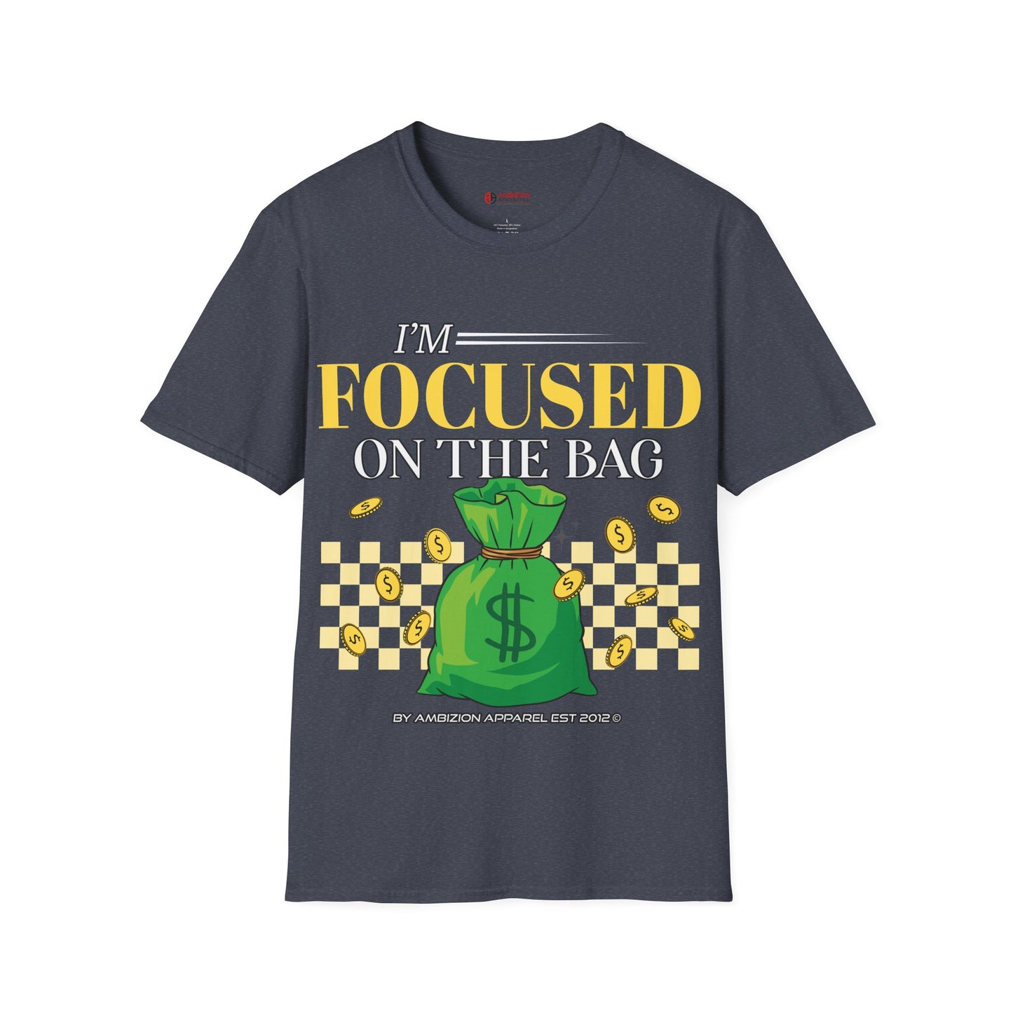 I'm Focused on the Bag Unisex T-Shirt