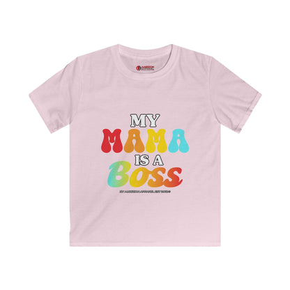 My Mama is a Boss Kids Unisex Tee