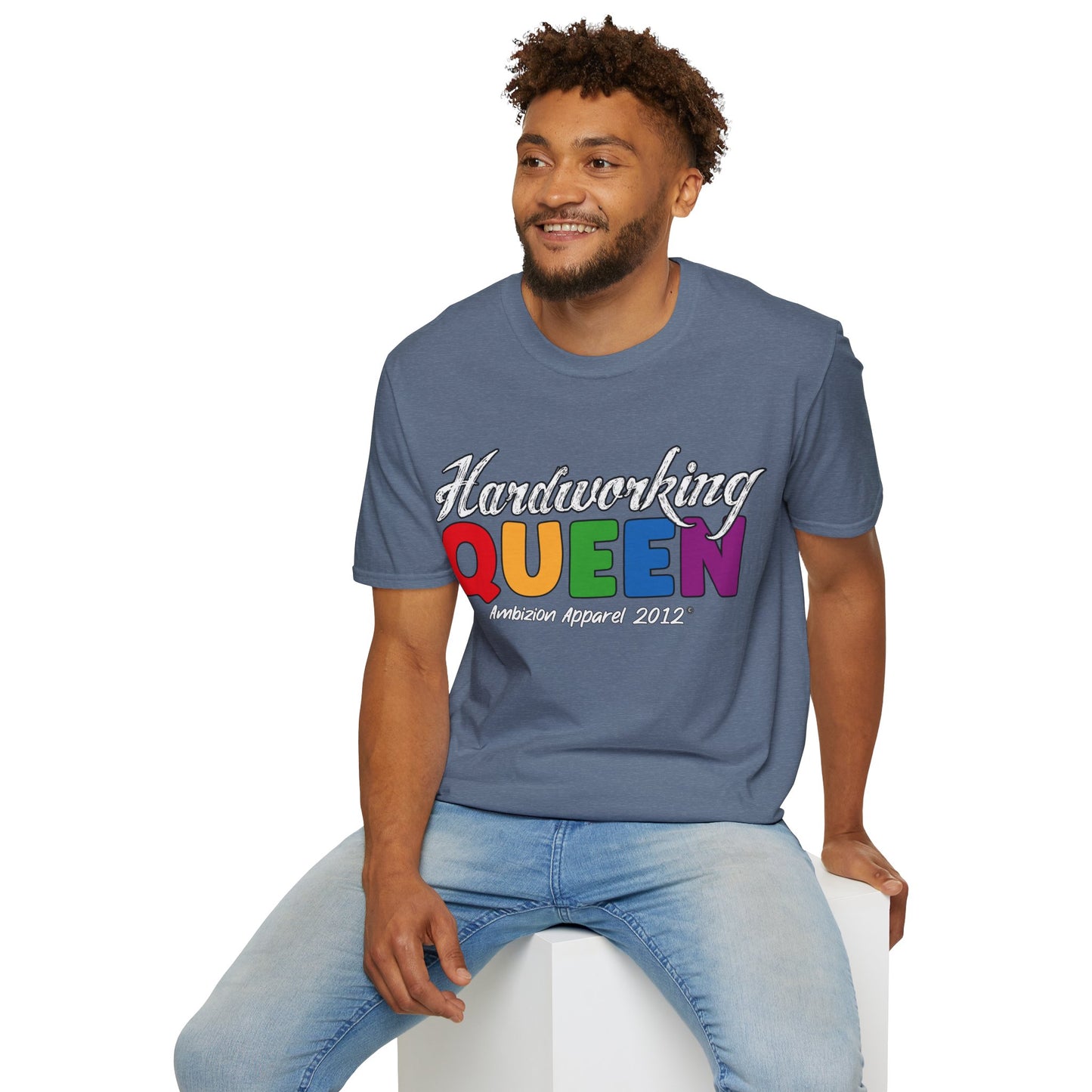 Hardworking Queen Unisex T-Shirt (LGBTQ)