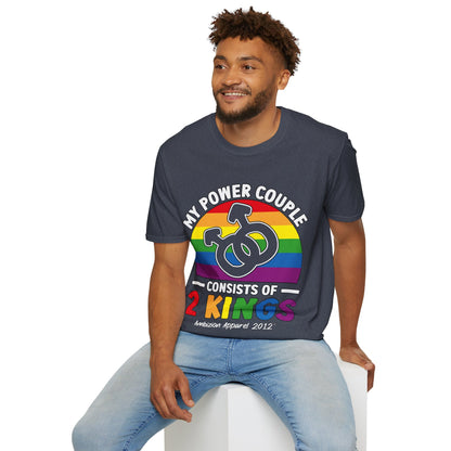 My Power Couple 2 Kings Unisex T-Shirt (LGBTQ)