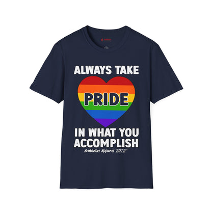 Always Take Pride Unisex T-Shirt (LGBTQ)