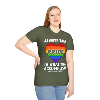 Always Take Pride Unisex T-Shirt (LGBTQ)