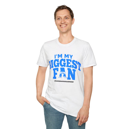 I'm My Biggest Fan Wrestler Unisex T-Shirt