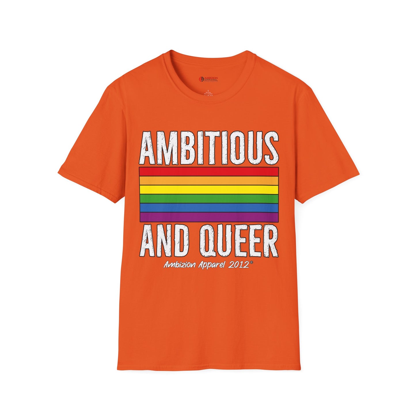 Ambitious and Queer T-Shirt (LGBTQ)
