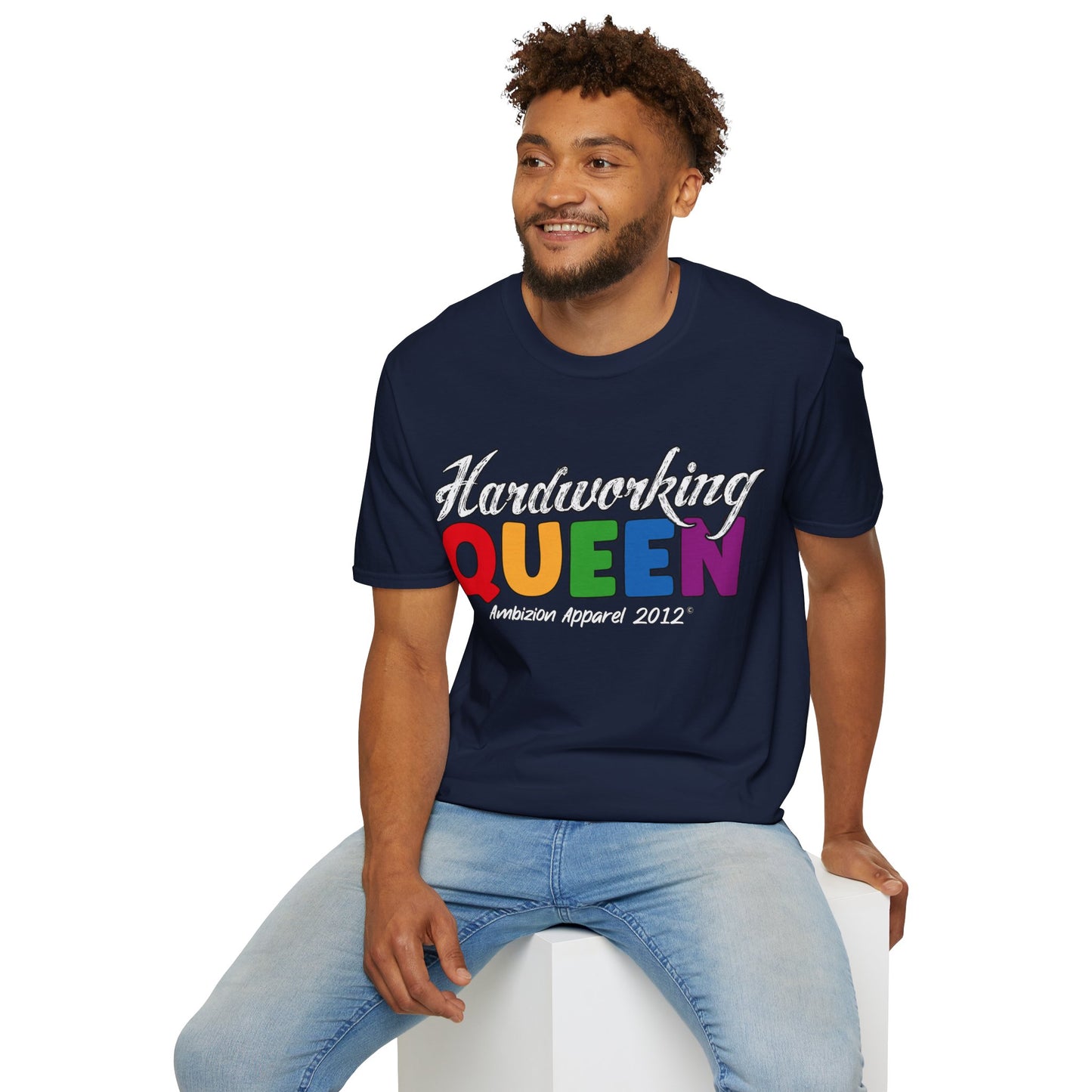 Hardworking Queen Unisex T-Shirt (LGBTQ)