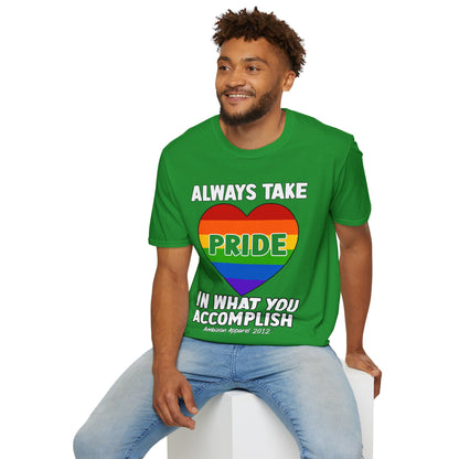 Always Take Pride Unisex T-Shirt (LGBTQ)