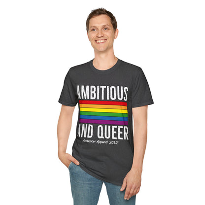 Ambitious and Queer T-Shirt (LGBTQ)