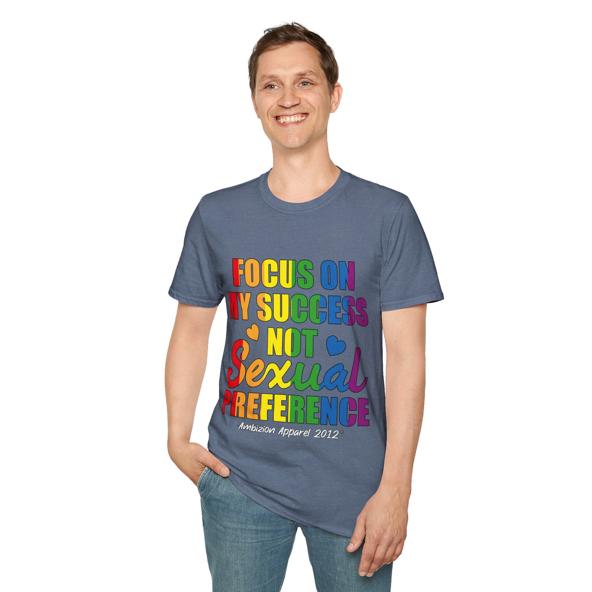 Focus On My Success Unisex T-Shirt (LGBTQ)