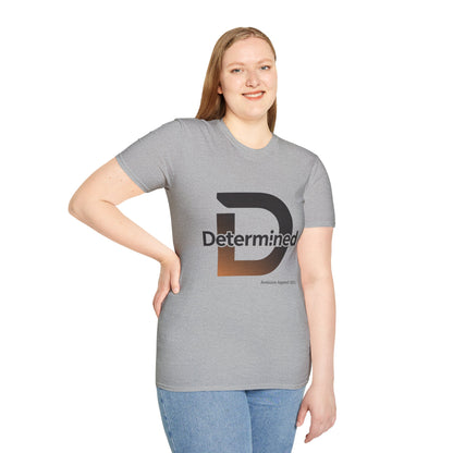 Determined Unisex T-Shirt