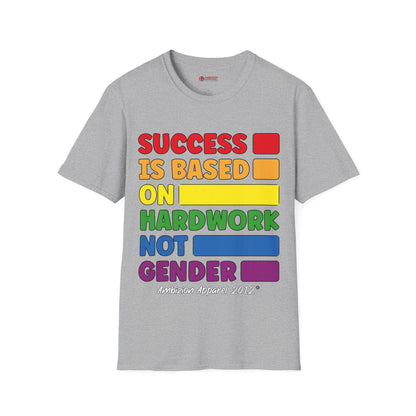 Success is Based on Hardwork T-Shirt (LGBTQ)