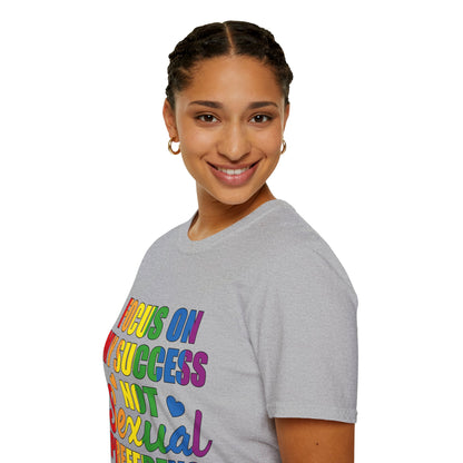 Focus On My Success Unisex T-Shirt (LGBTQ)
