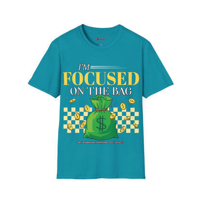 I'm Focused on the Bag Unisex T-Shirt