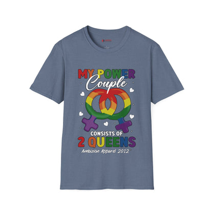 My Power Couple 2 Queens T-Shirt (LGBTQ)