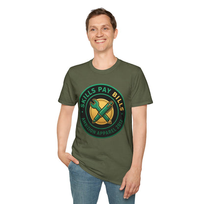 Skills Pay Bills Unisex T-Shirt