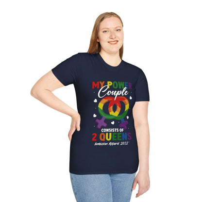 My Power Couple 2 Queens T-Shirt (LGBTQ)