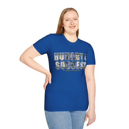 Hungry 4 Success Unisex T-Shirt