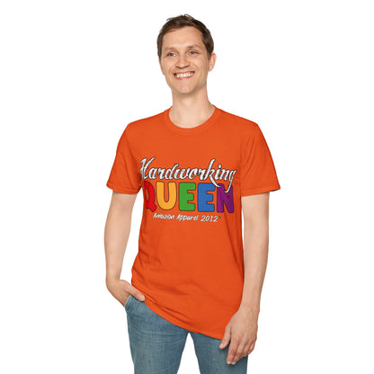 Hardworking Queen Unisex T-Shirt (LGBTQ)