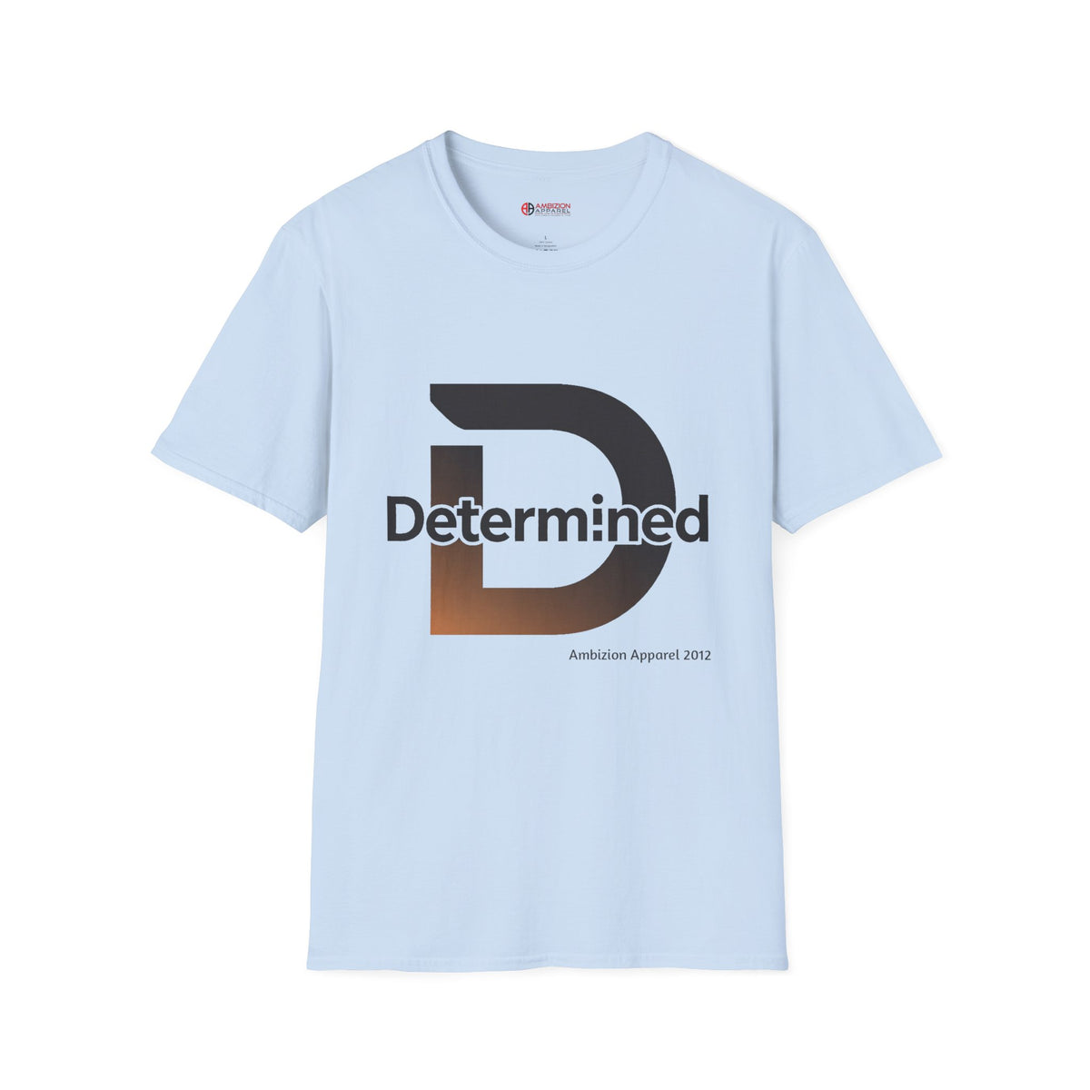 Determined Unisex T-Shirt