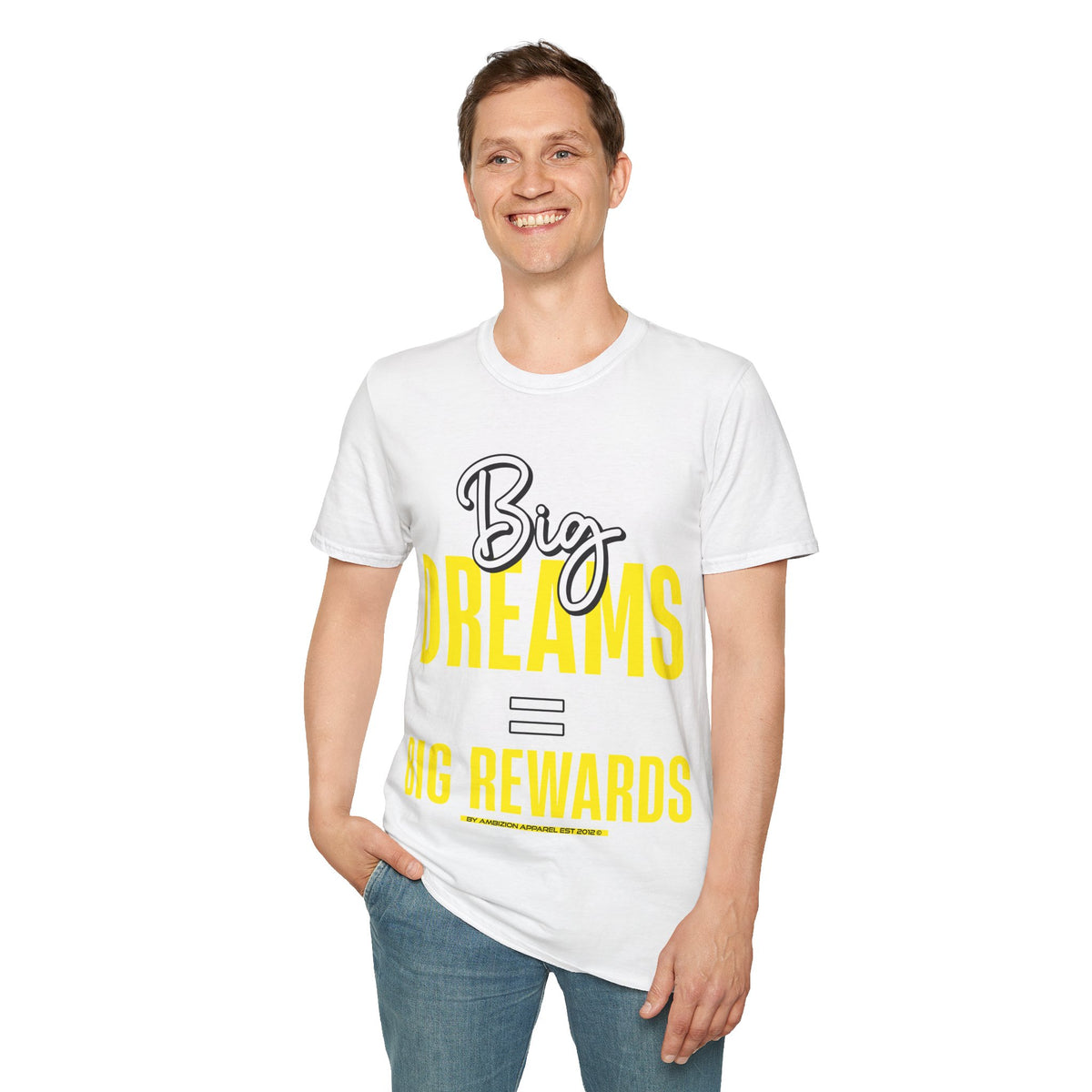 Big Dreams Big Rewards Unisex T-Shirt