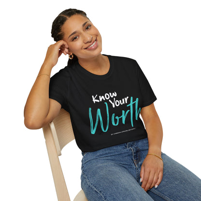 Know Your Worth Unisex T-Shirt